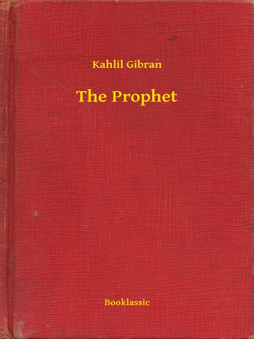 Title details for The Prophet by Kahlil Gibran - Available